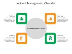Incident management checklist ppt powerpoint presentation inspiration skills cpb