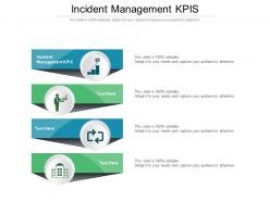 Incident management kpis ppt powerpoint presentation file elements cpb