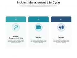 Incident management life cycle ppt powerpoint presentation pictures themes cpb