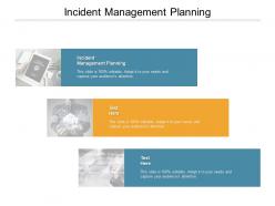 Incident management planning ppt powerpoint presentation pictures portrait cpb