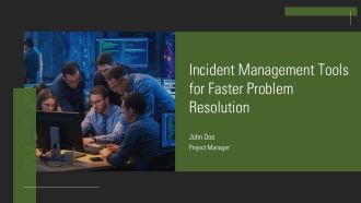 Incident Management Tools For Faster Problem Resolution PPT Graphics AT