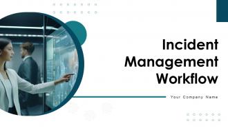 Incident Management Workflow Powerpoint Ppt Template Bundles