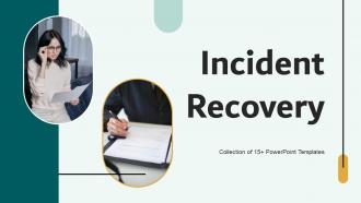 Incident Recovery Powerpoint Ppt Template Bundles