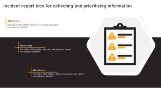 Incident Report Icon For Collecting And Prioritizing Information