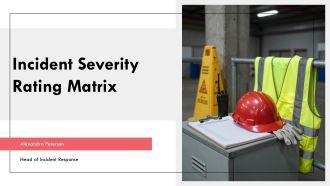 Incident Severity Rating Matrix PPT PowerPoint VA
