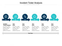 Incident ticket analysis ppt powerpoint presentation infographic template graphics download cpb