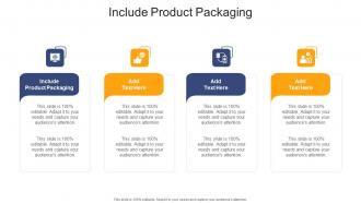 Include Product Packaging In Powerpoint And Google Slides Cpb