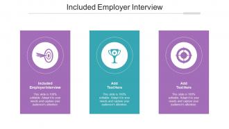 Included Employer Interview In Powerpoint And Google Slides Cpb