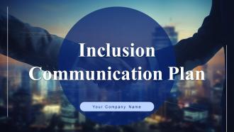 Inclusion Communication Plan Powerpoint Ppt Template Bundles