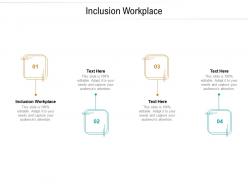 Inclusion workplace ppt powerpoint presentation show gridlines cpb