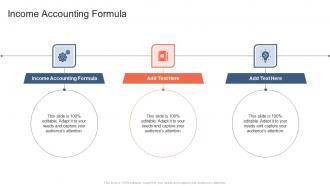 Income Accounting Formula In Powerpoint And Google Slides Cpb