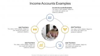 Income Accounts Examples In Powerpoint And Google Slides Cpb