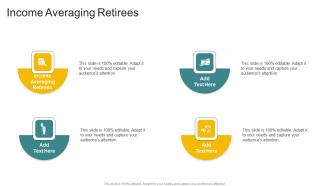 Income Averaging Retirees In Powerpoint And Google Slides Cpb