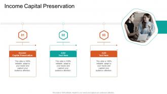 Income Capital Preservation In Powerpoint And Google Slides Cpb