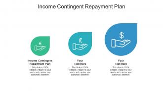 Income contingent repayment plan ppt powerpoint presentation show cpb
