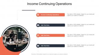 Income Continuing Operations In Powerpoint And Google Slides Cpb