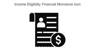 Income Eligibility Financial Monotone Icon In Powerpoint Pptx Png And Editable Eps Format