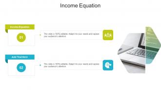 Income Equation In Powerpoint And Google Slides Cpb