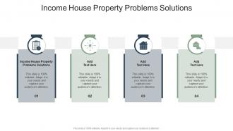 Income House Property Problems Solutions In Powerpoint And Google Slides Cpb