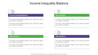 Income Inequality Balance In Powerpoint And Google Slides Cpb