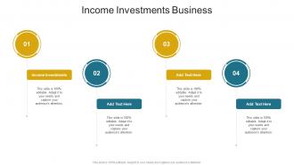 Income Investments Business In Powerpoint And Google Slides Cpb
