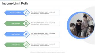 Income Limit Roth In Powerpoint And Google Slides Cpb