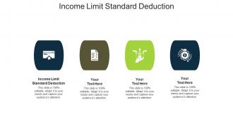 Income limit standard deduction ppt powerpoint presentation structure cpb