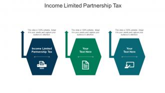 Income limited partnership tax ppt powerpoint presentation summary background cpb