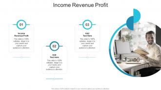 Income Revenue Profit In Powerpoint And Google Slides Cpb