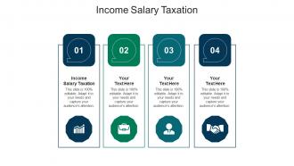 Income salary taxation ppt powerpoint presentation file shapes cpb