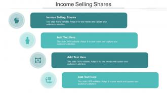 Income Selling Shares In Powerpoint And Google Slides Cpb