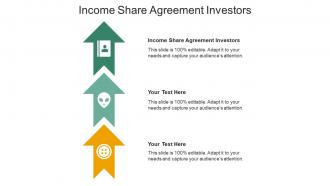 Income share agreement investors ppt powerpoint presentation deck cpb
