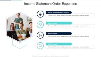 Income Statement Order Expenses In Powerpoint And Google Slides Cpb