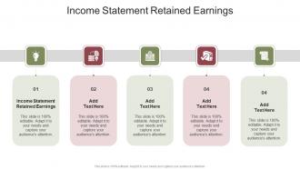 Income Statement Retained Earnings In Powerpoint And Google Slides Cpb