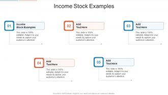 Income Stock Examples In Powerpoint And Google Slides Cpb