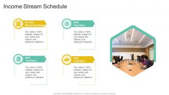 Income Stream Schedule In Powerpoint And Google Slides Cpb