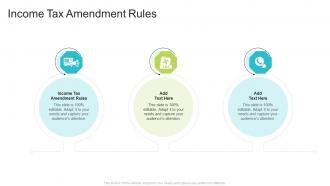Income Tax Amendment Rules In Powerpoint And Google Slides Cpb