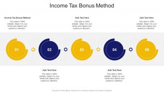 Income Tax Bonus Method In Powerpoint And Google Slides Cpb