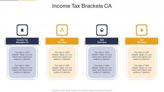 Income Tax Brackets CA In Powerpoint And Google Slides Cpb