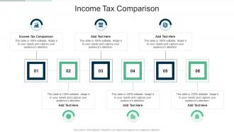 Income Tax Comparison In Powerpoint And Google Slides Cpb