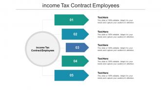 Income tax contract employees ppt powerpoint presentation icon outfit cpb