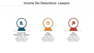 Income tax deductions lawyers ppt powerpoint presentation inspiration layout ideas cpb