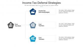 Income tax deferral strategies ppt powerpoint presentation slides influencers cpb