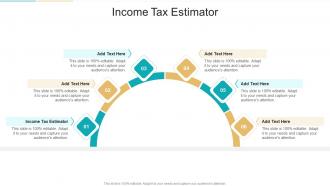 Income Tax Estimator In Powerpoint And Google Slides Cpb