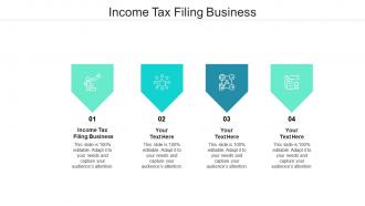 Income tax filing business ppt powerpoint presentation inspiration smartart cpb