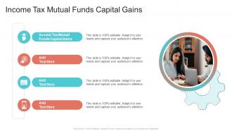 Income Tax Mutual Funds Capital Gains In Powerpoint And Google Slides Cpb