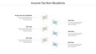 Income tax non residents ppt powerpoint presentation slides infographic template cpb