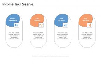 Income Tax Reserve In Powerpoint And Google Slides Cpb