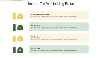Income Tax Withholding Rates In Powerpoint And Google Slides Cpb