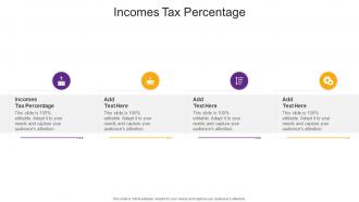 Incomes Tax Percentage In Powerpoint And Google Slides Cpb